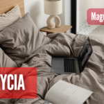 STYL ŻYCIA: „Bed Rotting” – trend wyciszenia i relaksu w łóżku